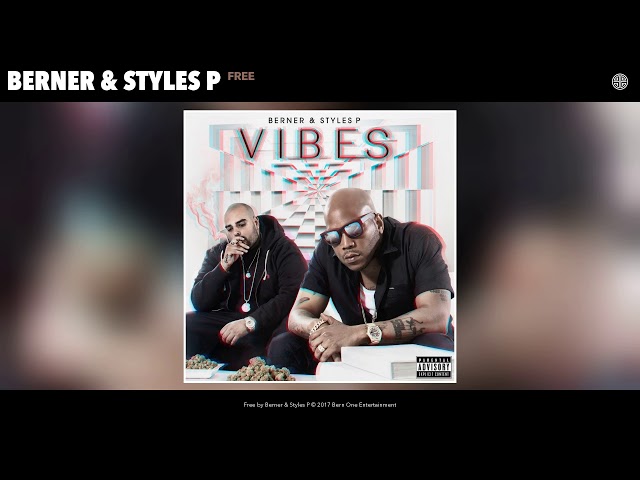 Berner & Styles P "Free" [prod by The Elevaterz]