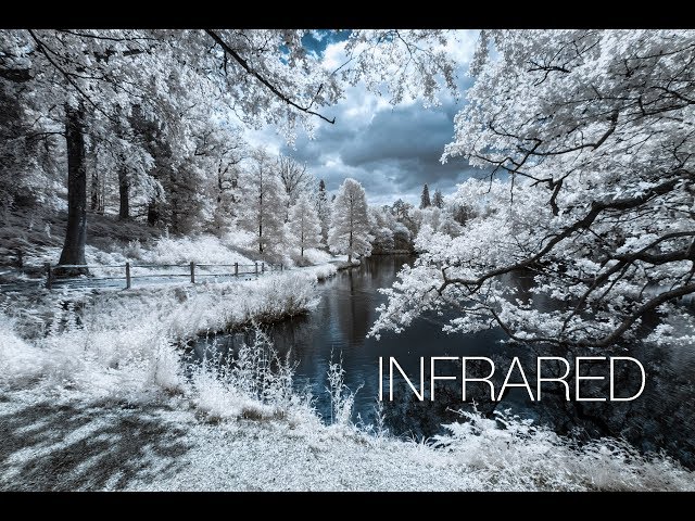 INFRARED PHOTOGRAPHY TUTORIAL