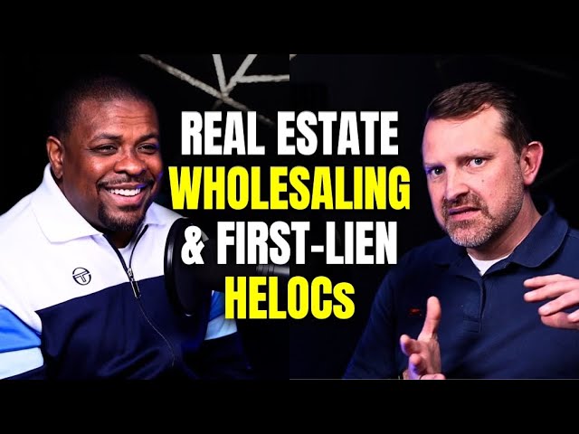 How Does Real Estate Wholesaling Work with First Lien HELOC's?