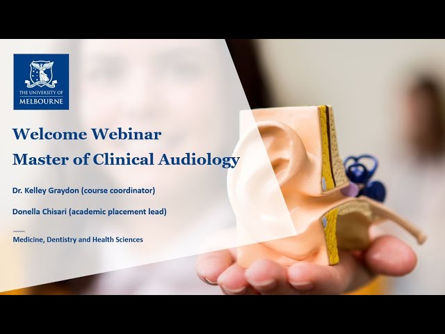Welcome Webinar: Master of Clinical Audiology | Start Year Intake 2023