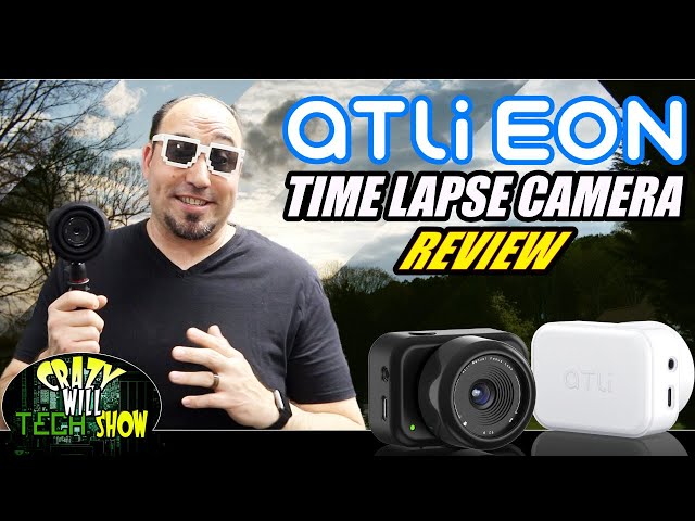 ATLI EON time lapse camera review