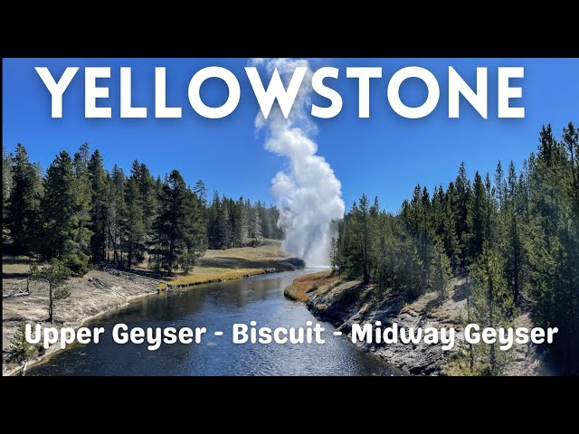 Yellowstone Tour - Upper Geyser Basin - Biscuit Basin & Midway Geyser Basin - Day 1 of 4