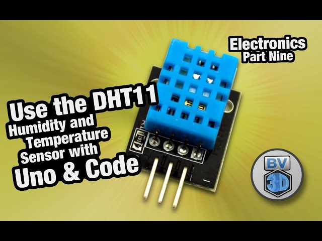 Get Started in Electronics #9 - Using the DHT11 Humidity & Temp Sensor