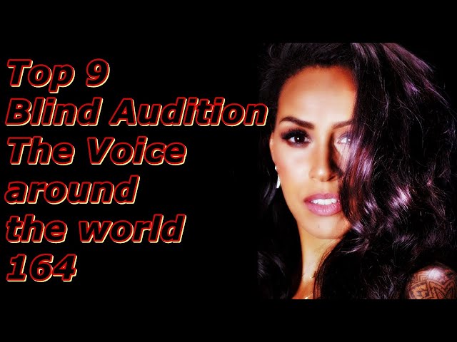 Top 9 Blind Audition (The Voice around the world 164)