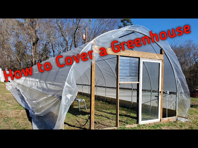 How to cover a greenhouse
