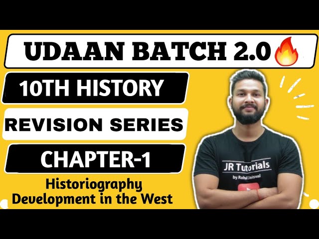 10th History | Chapter 1 | Historiography Development in the West | One Shot Live Revision |