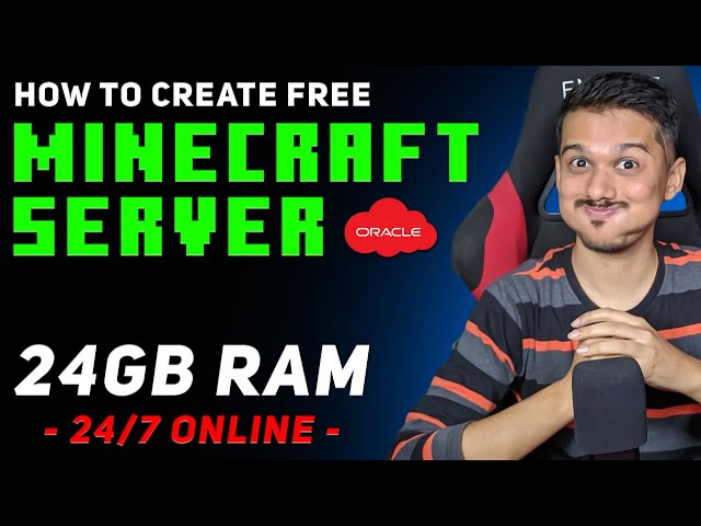 Create a Free Minecraft Server on Oracle Cloud - 24GB RAM [24/7 Online]