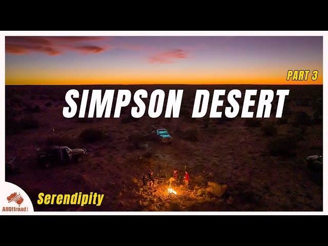 Simpson Desert - Serendipity Part 3