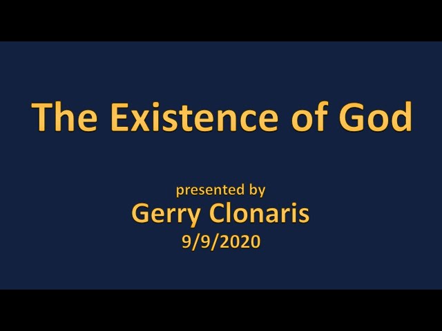 The Existence of God (9/9/20)