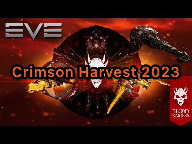 [Eve Online] Crimson Harvest 2023