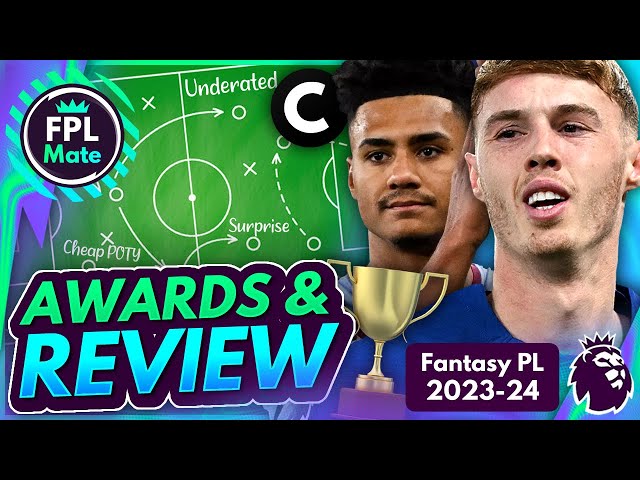 FPL 2023/24: SEASON REVIEW & AWARDS! 🏆 | What can we learn from the season? Euro Fantasy Preview