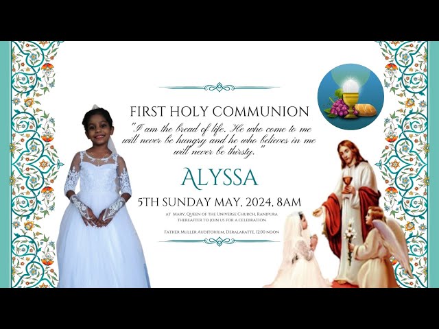 Live || First Holy Communion Of Alyssa || at Mary, Queen of the Universe Church, Ranipura.