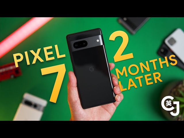 Before you buy the Pixel 7 - 2 Months Later