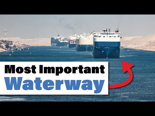 The History of the Suez Canal Explained