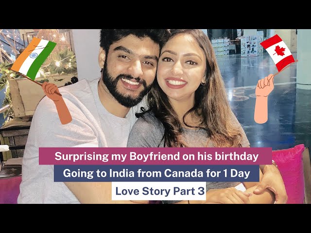 Our love story Part 3 | Going to India for 1 day | Canada to India Surprise | Real Love Story