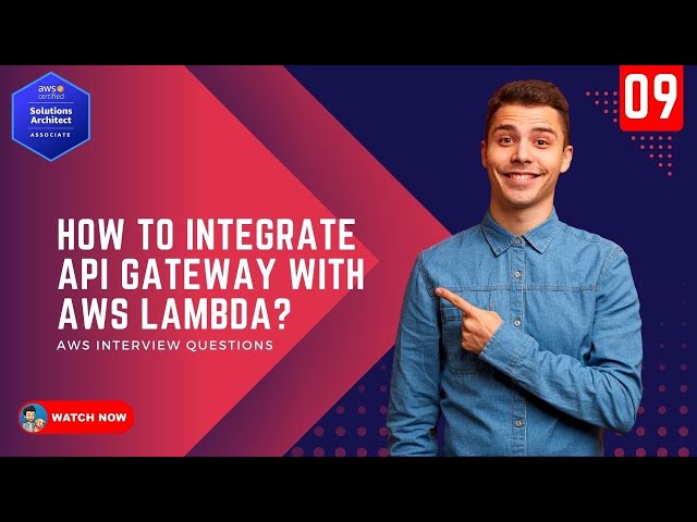 09 AWS Interview Questions - How to Integrate API Gateway with AWS Lambda