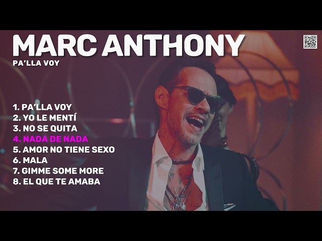 Marc Anthony - Pa'lla Voy (Álbum Completo)
