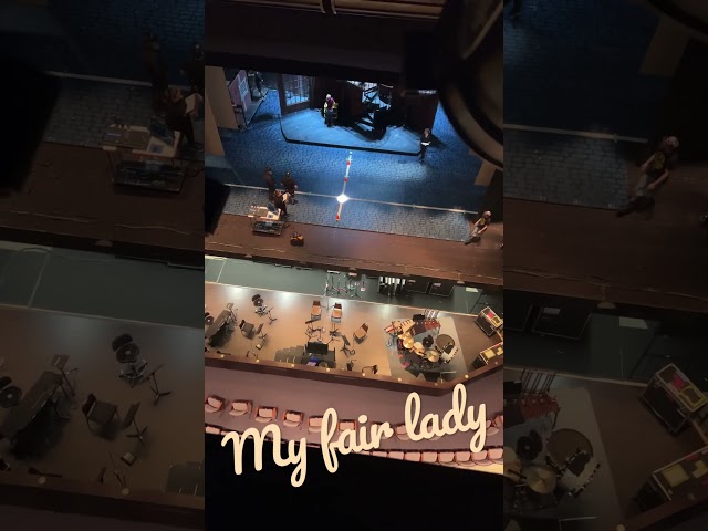 My fair lady | Springfield Mo. May 16 load in