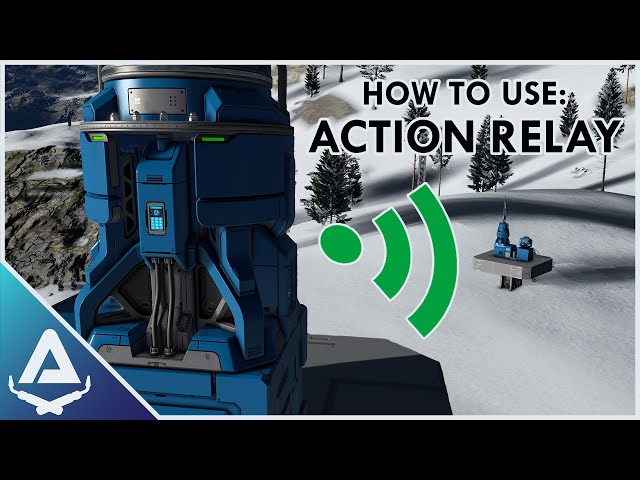 How to use the ACTION RELAY! - Space Engineers Signals Update