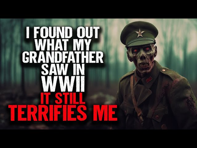 I Found Out What My Grandfather Saw In WWII. It Still Terrifies Me.