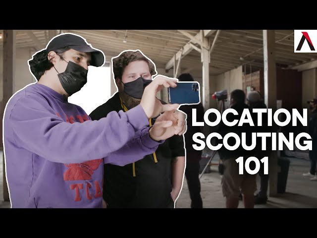 Cinematographer's Guide to Location Scouts | Filmmaking Tips