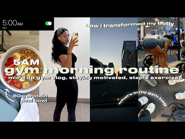 5AM GYM ROUTINE 🎧 | how i transformed my body, staying motivated, gym vlog