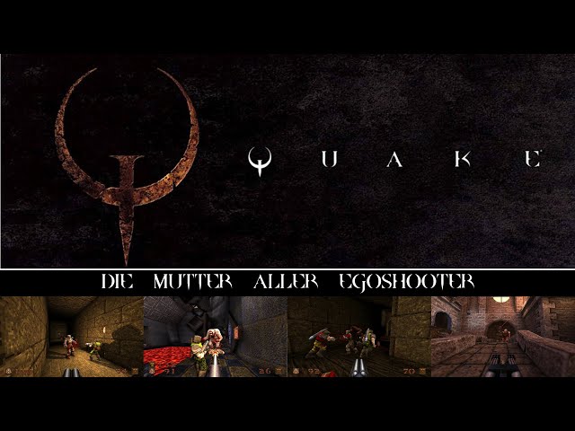 Quake | REVIEW | Die Mutter aller Egoshooter