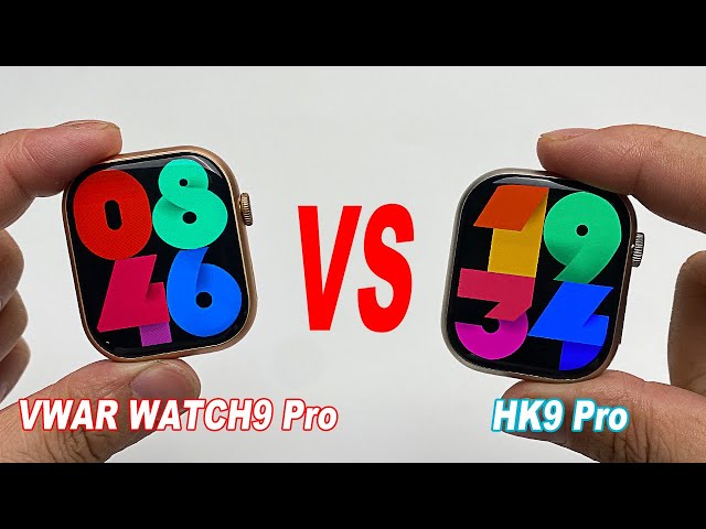 VWAR Watch9 Pro VS HK9 Pro- Review Functions Test, Which is best smart watch series 8?