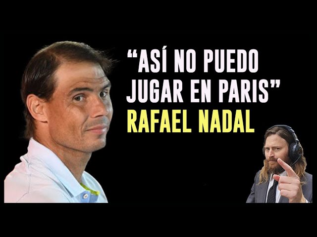 Nadal: "Así no puedo jugar en Paris" #nadal #rafanadal #rafaelnadal #madrid