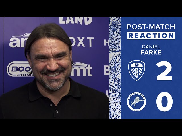 “I’m proud of the team” | Daniel Farke reaction | Leeds United 2-0 Millwall