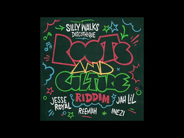 Roots and Culture Riddim Mix by Silly Walks Discotheque