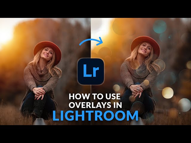 How to use overlays in Lightroom? | Transparent PNG Overlays for Lightroom