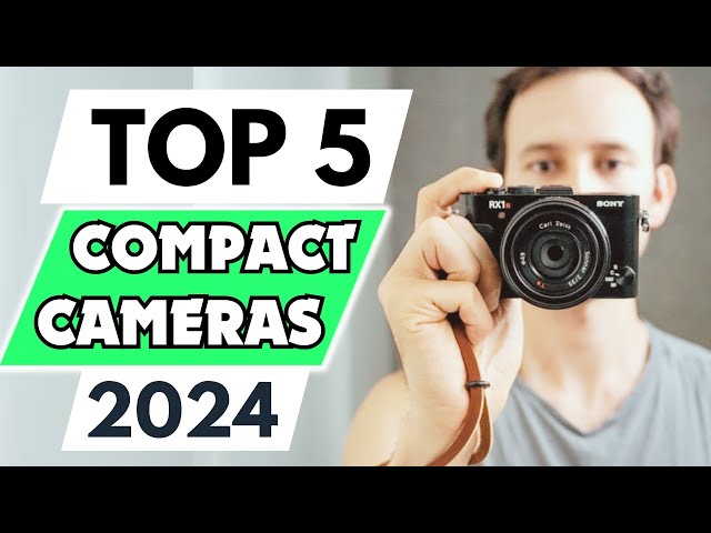 Top 5 Best Compact Cameras of 2024 [don’t buy one before watching this]