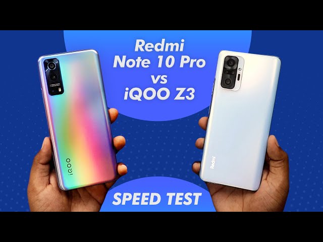 iQOO Z3 vs Redmi Note 10 Pro/Max (SD 768G vs SD 732G) - कौन सा खरीदे ? Speed Test Comparison🔥