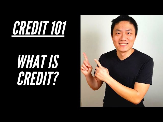 Credit 101 part 1 - What is credit, types of credits, credit history and report 2020