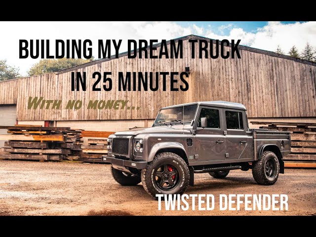 Building my dream truck in 25 minutes - Twisted Land Rover Defender