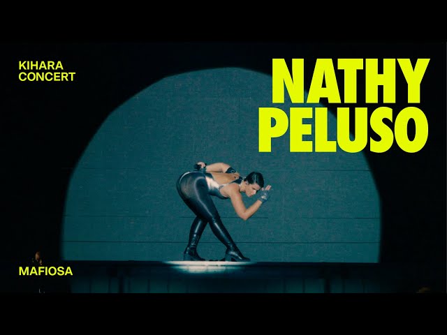 Nathy Peluso · MAFIOSA (live) | KIHARA Concert