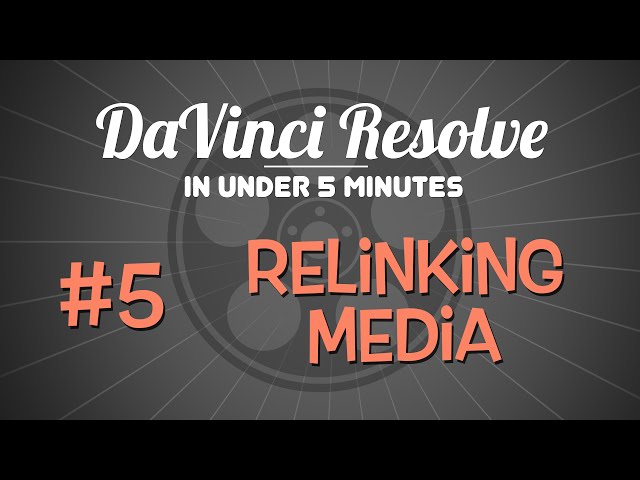 DaVinci Resolve in Under 5 Minutes: Relinking Media