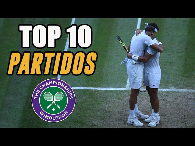 Top 10 - Mejores Partidos de Wimbledon - Best Matches