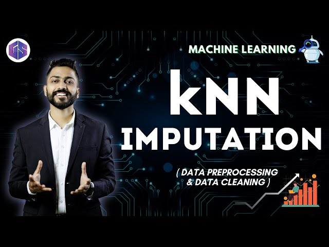 kNN Imputation with Examples | Data Preprocessing and Data Cleaning 🧹