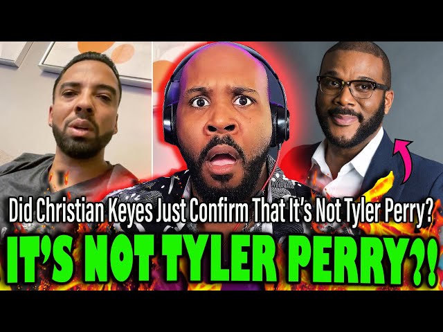 IT'S NOT TYLER PERRY? Did Christian Keyes CONFIRM Tyler Perry Is Not The Black Billionaire?!