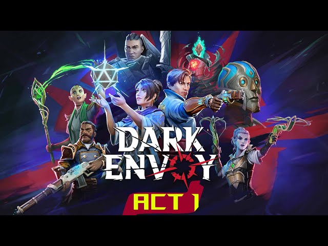 Dark Envoy Act 1