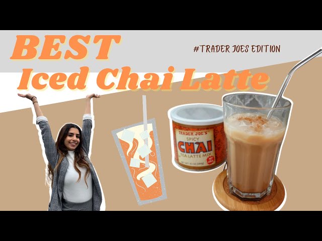 How to Make an ICED CHAI TEA LATTE at Home | TRADER JOES Spicy Chai Tea Latte