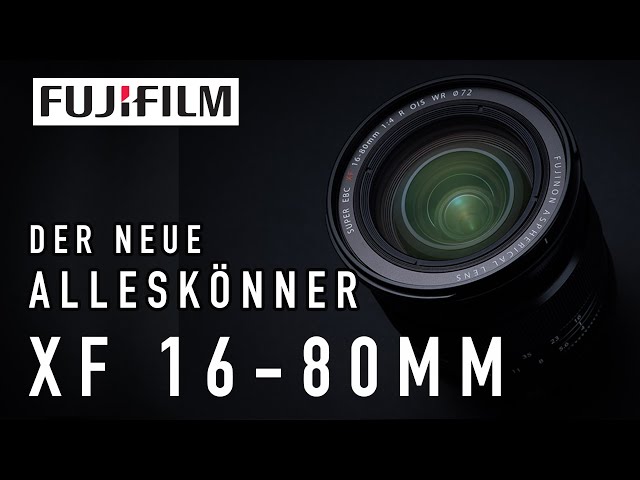 FUJINON XF-16-80MM: Der Fast-Alleskönner von Fujifilm!