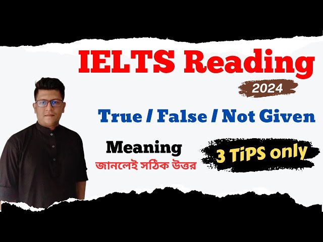 Master IELTS Reading True, False, Not Given in 2024 with this! Jibon IELTS