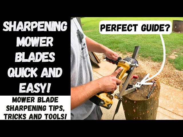 Sharpening Mower Blades Is EASY!