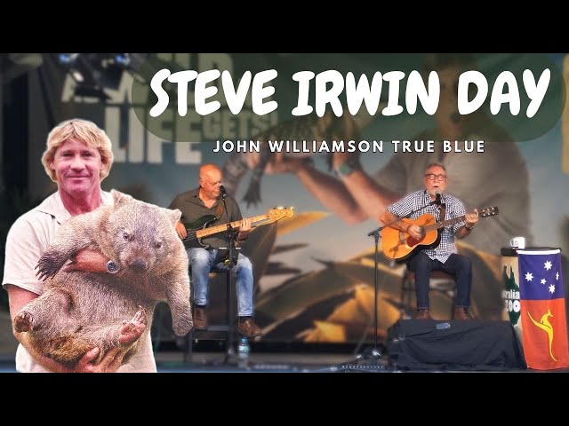 John Williamson True Blue | Tribute on Steve Irwin Day | AUSTRALIA ZOO