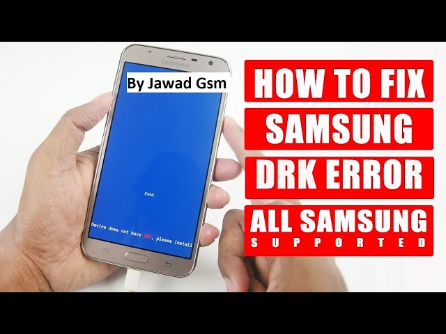 Samsung All Model Drk Repair All Version Just One Click Full Guide 100% Working By Jawad Gsm