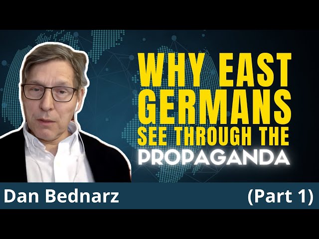 East German's REMEMBER What The Last Propaganda Regime Was About | Prof. Dan Bednarz