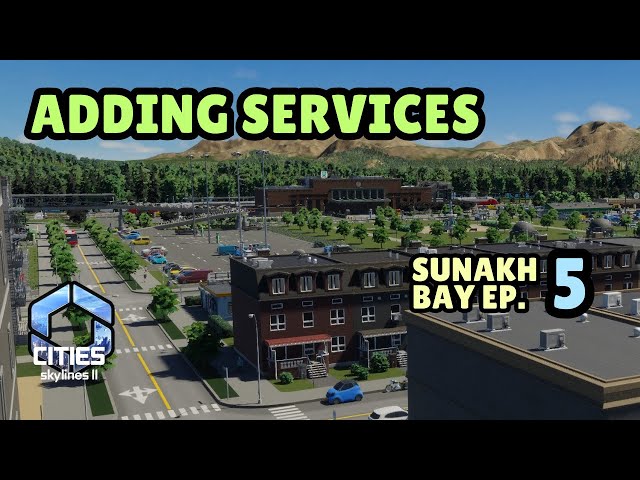 Sunakh Bay - Covering Needs with Services | Cities Skylines 2
